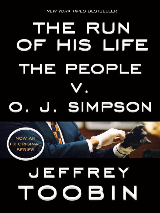 Title details for The Run of His Life by Jeffrey Toobin - Wait list